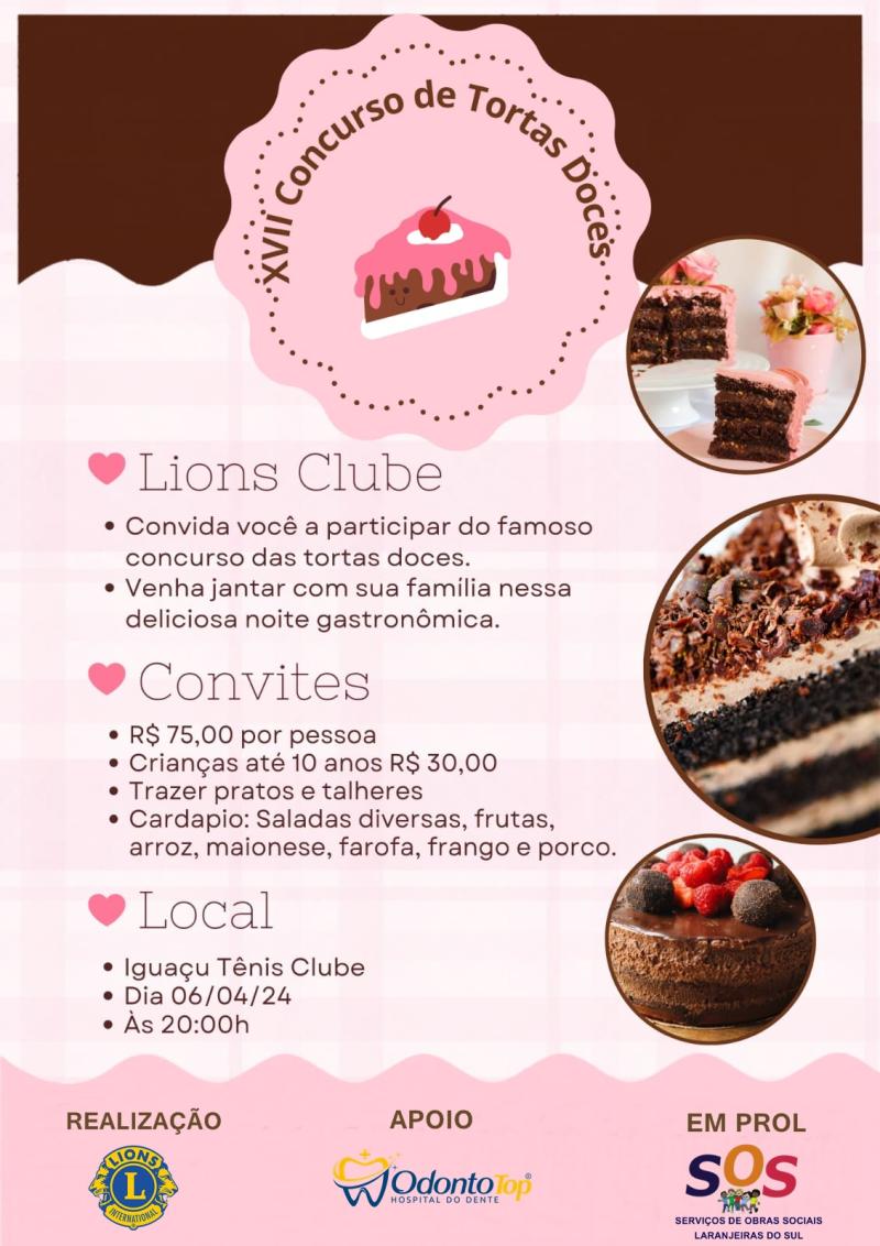 Concurso de tortas doces 2024 do Lions Clube Laranjeiras serÃ¡ em abril 