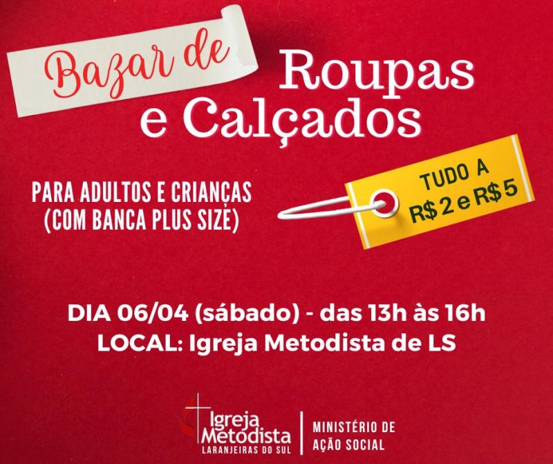 LS: Igreja Metodista realiza bazar no sábado, dia 6