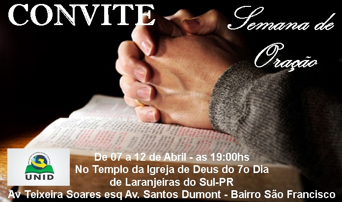 LS: Igreja de Deus do SÃ©timo Dia realiza Semana de OraÃ§Ã£o 
