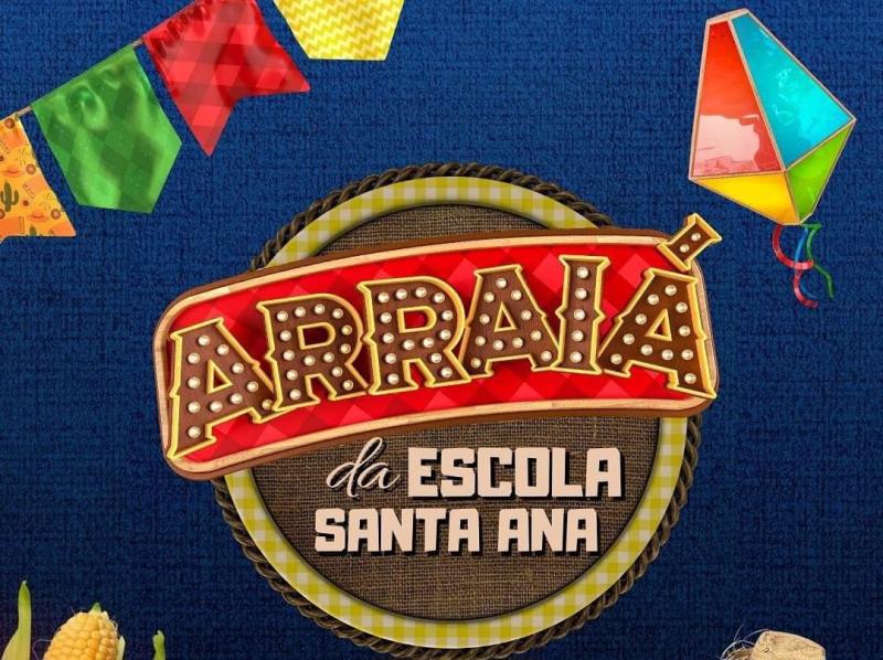 Escola Vicentina SantÂ´Ana realiza a Festa Junina neste SÃ¡bado (8)