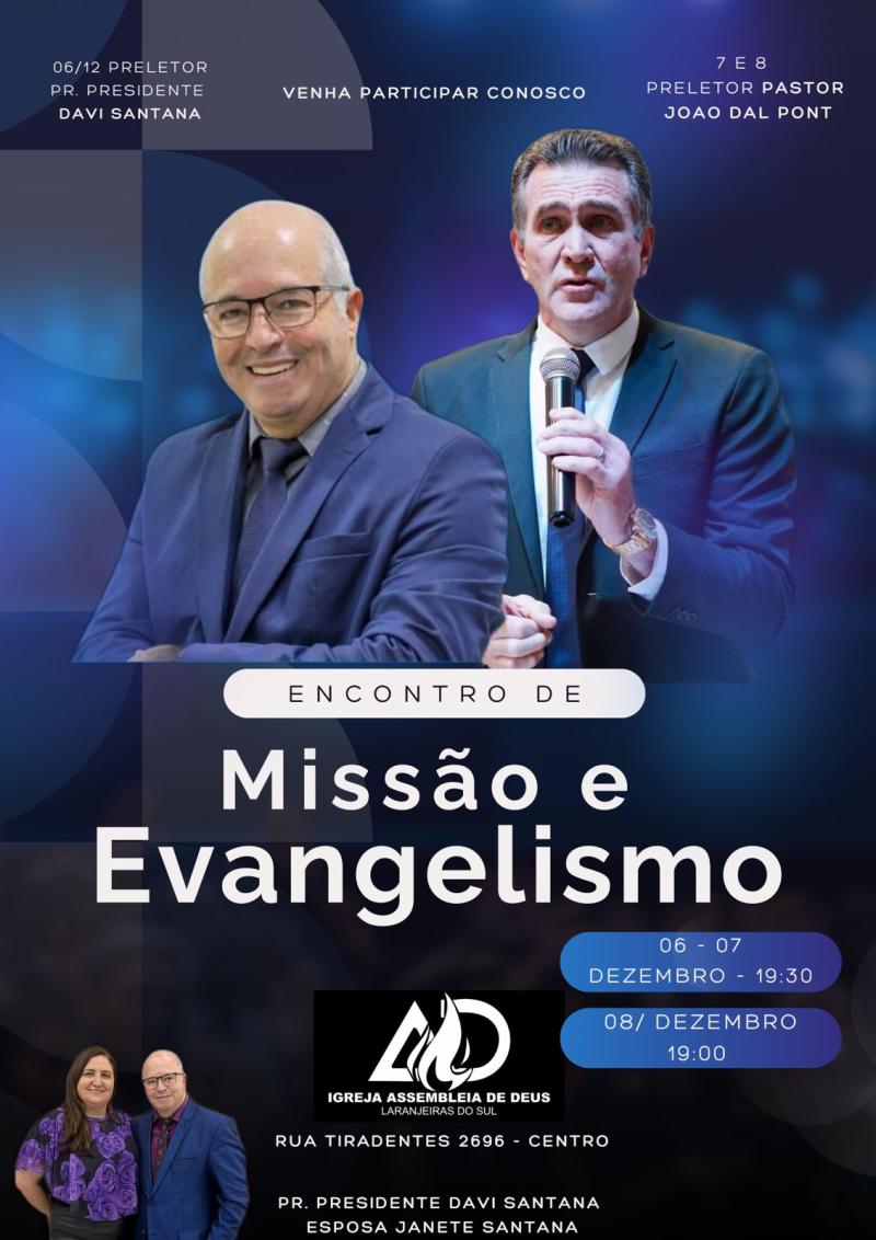 Congresso de Evangelismo e MissÃµes na Assembleia de Deus comeÃ§a hoje (06/12)  em Laranjeiras do Sul
