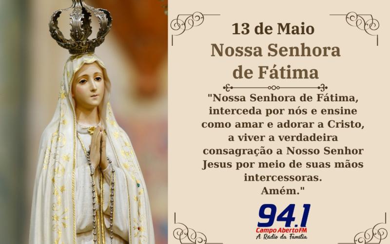 Comunidade católica celebra o dia de Nossa Senhora de Fátima nesta terça 