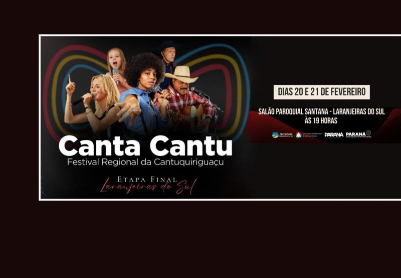 Laranjeiras do Sul recebe a grande final do Canta Cantu