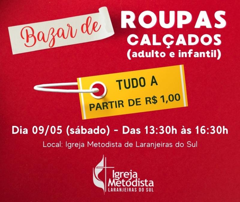 Igreja Metodista realiza bazar de roupas e calçados 