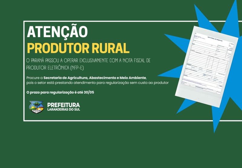Produtores rurais devem regularizar a nota fiscal eletrônica até 30 de maio